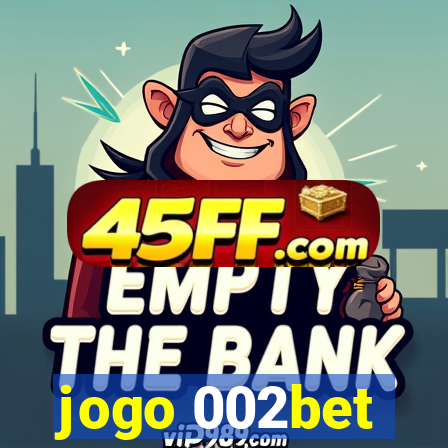 jogo 002bet